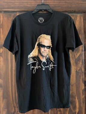 Taylor Swift/Dog The Bounty Hunter T-shirt